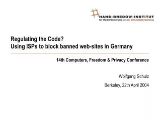 Regulating the Code? Using ISPs to block banned web-sites in Germany