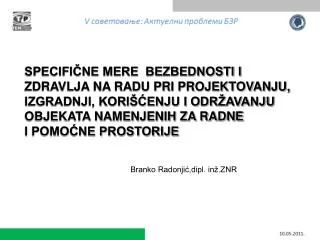 Branko Radonjić,dipl. inž.ZNR