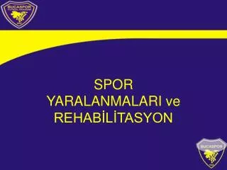 spor yaralanmalari ve rehab l tasyon