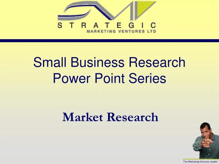 small business research power point series