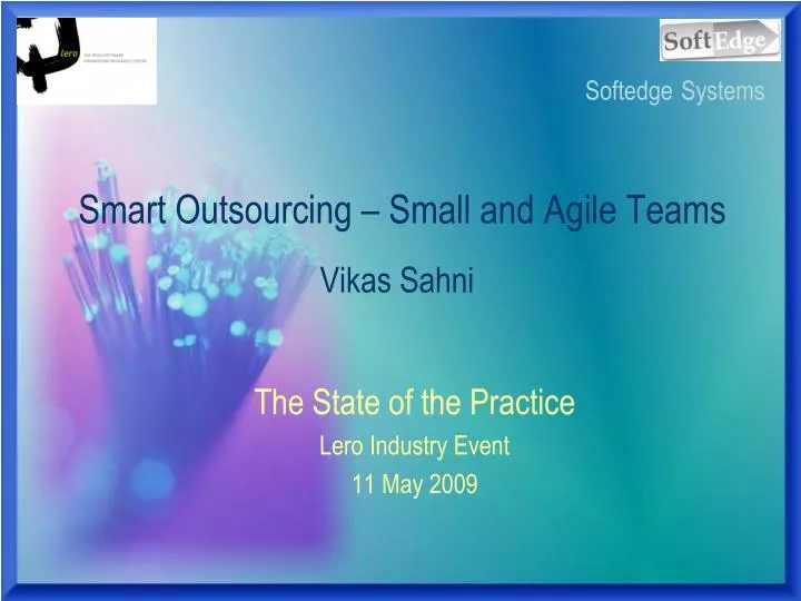 smart outsourcing small and agile teams vikas sahni