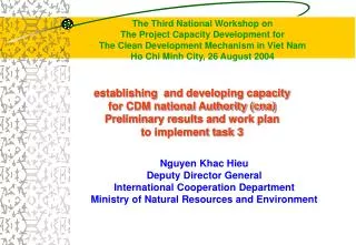 establishing and developing capacity for CDM national Authority (cna) Preliminary results and work plan to implement