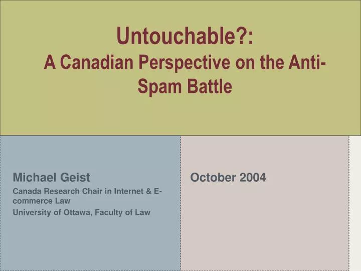 untouchable a canadian perspective on the anti spam battle
