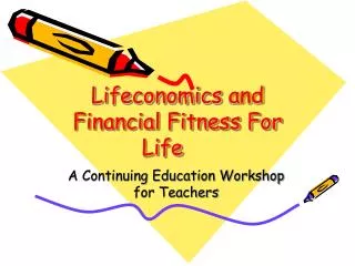Lifeconomics and Financial Fitness For Life