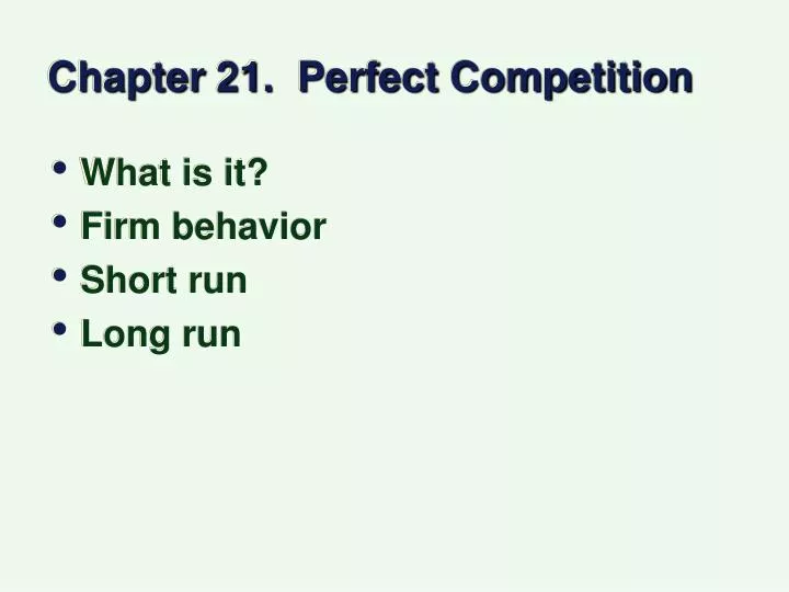 chapter 21 perfect competition