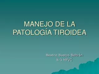 manejo de la patolog a tiroidea