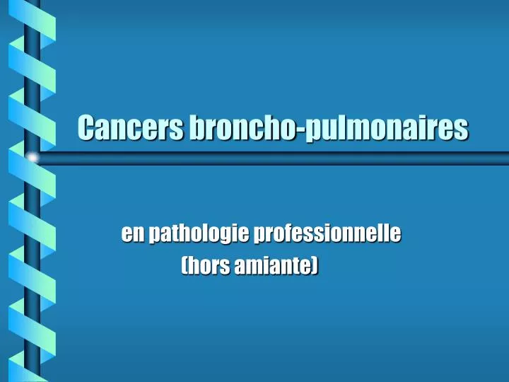 cancers broncho pulmonaires