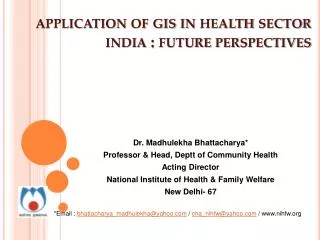 application of gis in health sector india : future perspectives