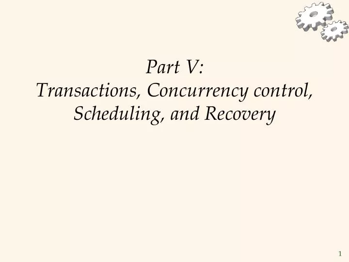 part v transactions concurrency control scheduling and recovery
