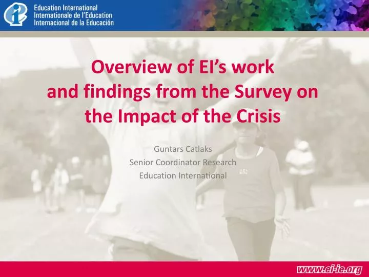 overview of ei s work and findings from the survey on the impact of the crisis