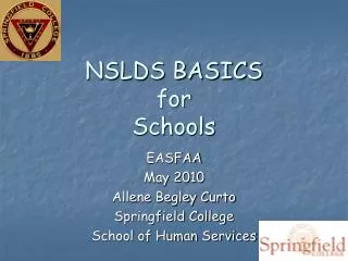 NSLDS BASICS for Schools