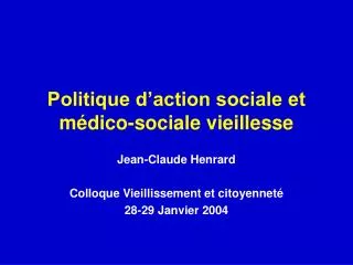 Politique d’action sociale et médico-sociale vieillesse