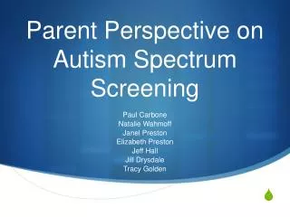 Parent Perspective on Autism Spectrum Screening