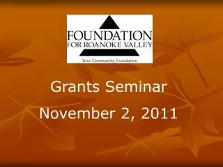 Grants Seminar November 2, 2011