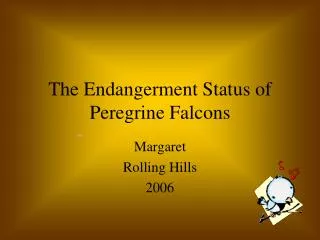 The Endangerment Status of Peregrine Falcons