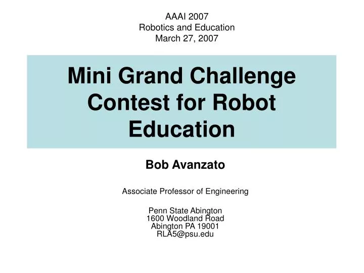 mini grand challenge contest for robot education