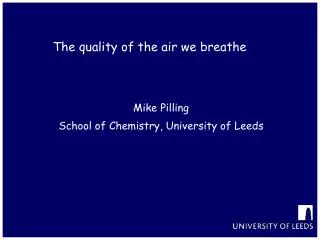 The quality of the air we breathe