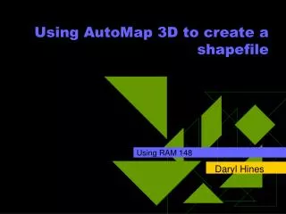 Using AutoMap 3D to create a shapefile