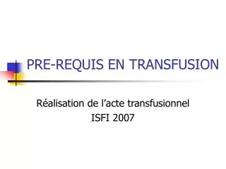 pre requis en transfusion