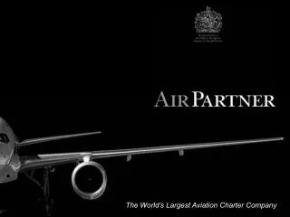 The World’s Largest Aviation Charter Company