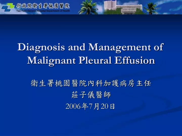 diagnosis and management of malignant pleural effusion