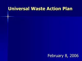 Universal Waste Action Plan