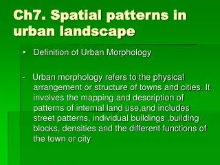 Ch7. Spatial patterns in urban landscape