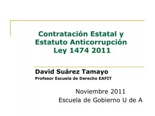 Contratación Estatal y Estatuto Anticorrupción Ley 1474 2011