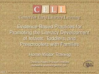 Evidence-Based Practices for Promoting the Literacy Development of Infants, Toddlers, and Preschoolers with Families Ho