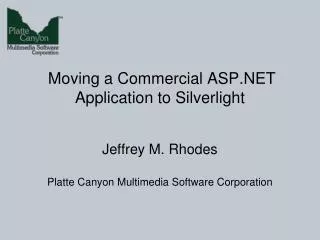 Moving a Commercial ASP.NET Application to Silverlight