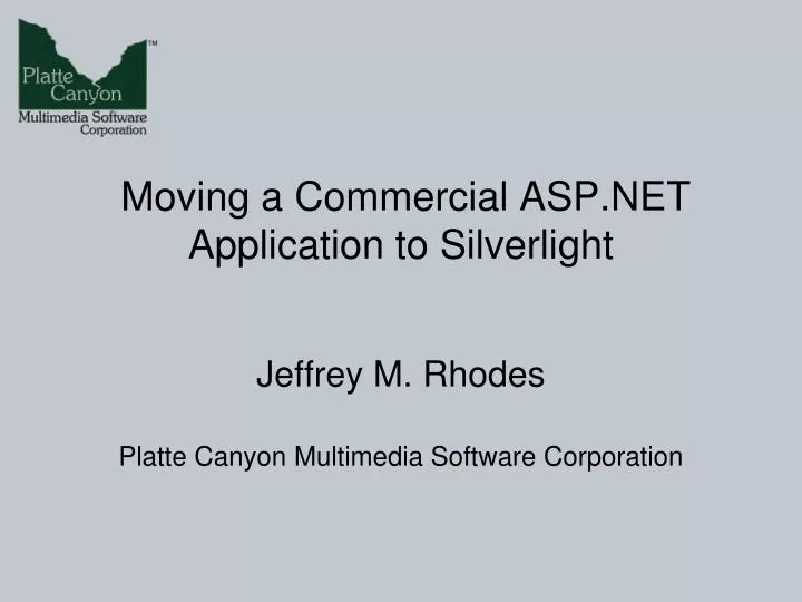 moving a commercial asp net application to silverlight