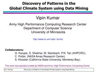 Discovery of Patterns in the Global Climate System using Data Mining
