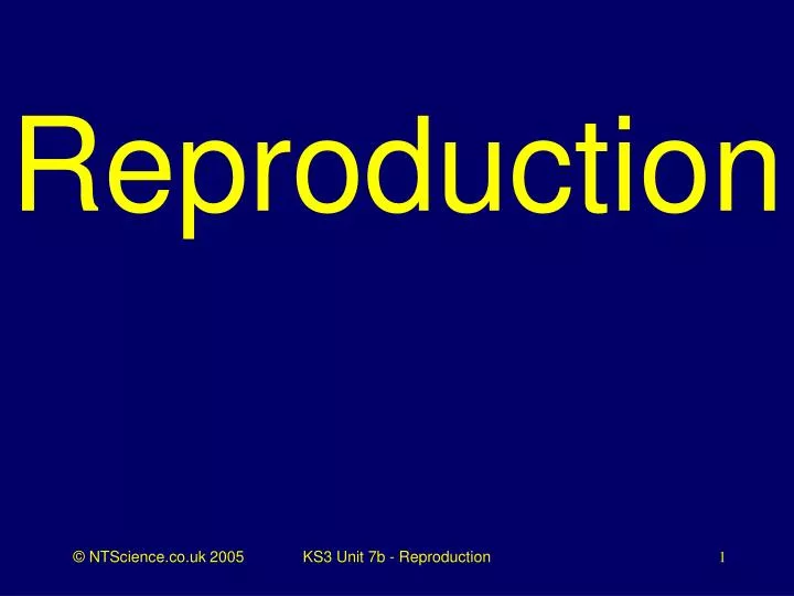 reproduction