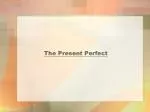 The Present Perfect - slide 1
