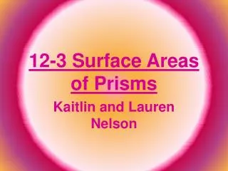 12-3 Surface Areas of Prisms