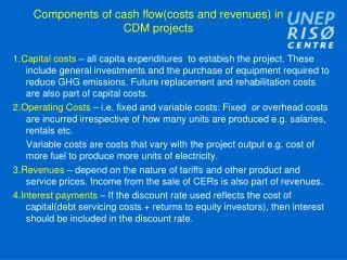 Components of cash flow(costs and revenues) in CDM projects