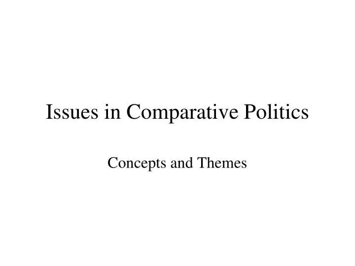 issues in comparative politics
