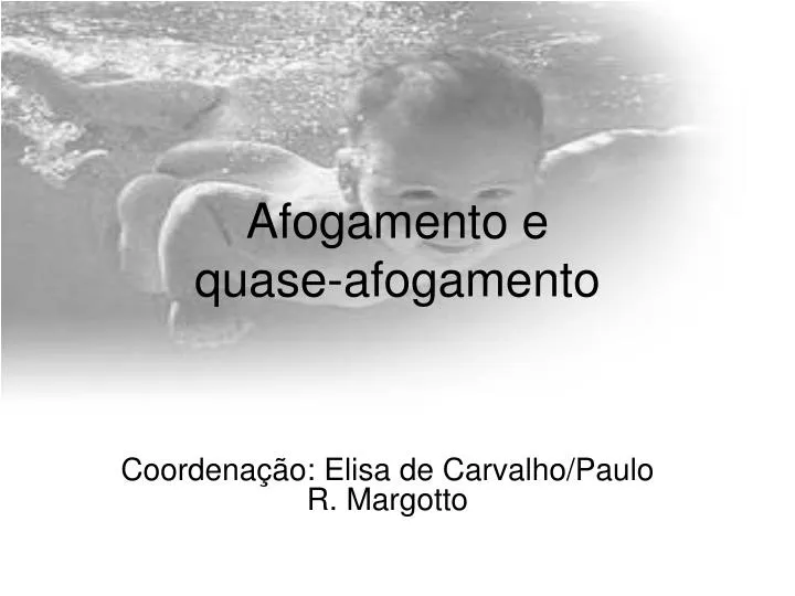 afogamento e quase afogamento