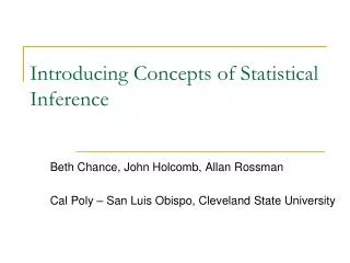 Introducing Concepts of Statistical Inference