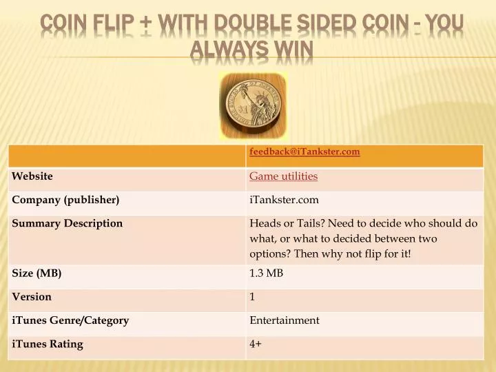 coin flip with double sided coin you always win