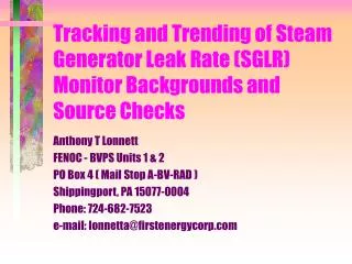 Tracking and Trending of Steam Generator Leak Rate (SGLR) Monitor Backgrounds and Source Checks