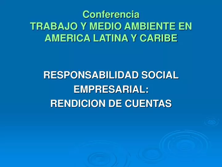 conferencia trabajo y medio ambiente en america latina y caribe