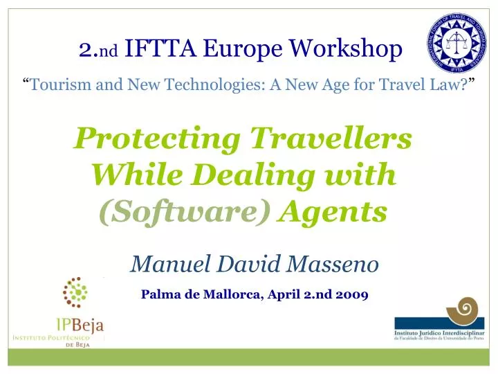 2 nd iftta europe workshop tourism and new technologies a new age for travel law
