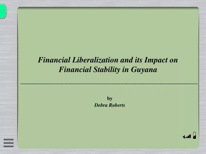 financial liberalization and its impact on financial stability in guyana