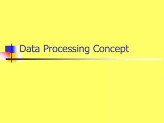 Data Processing Concept