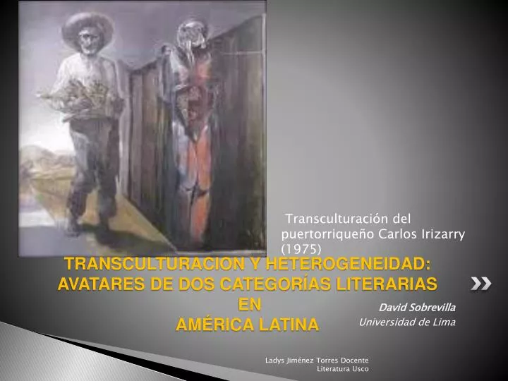 transculturacion y heterogeneidad avatares de dos categor as literarias en am rica latina