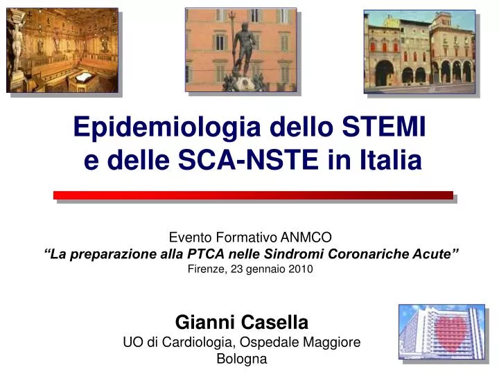epidemiologia dello stemi e delle sca nste in italia