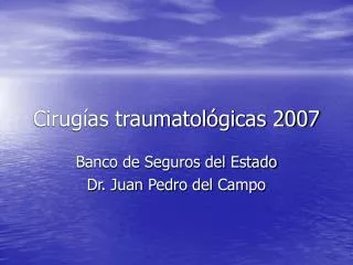 cirug as traumatol gicas 2007