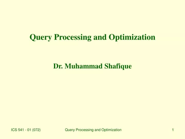 query processing and optimization dr muhammad shafique