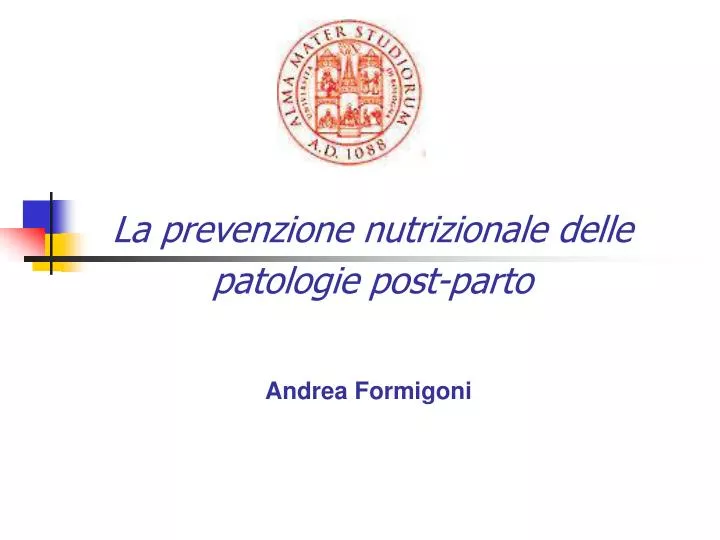 la prevenzione nutrizionale delle patologie post parto